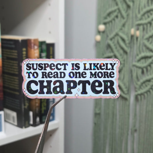 Suspect Is Likely to Read One More Chapter – Holographic - Star - Sticker